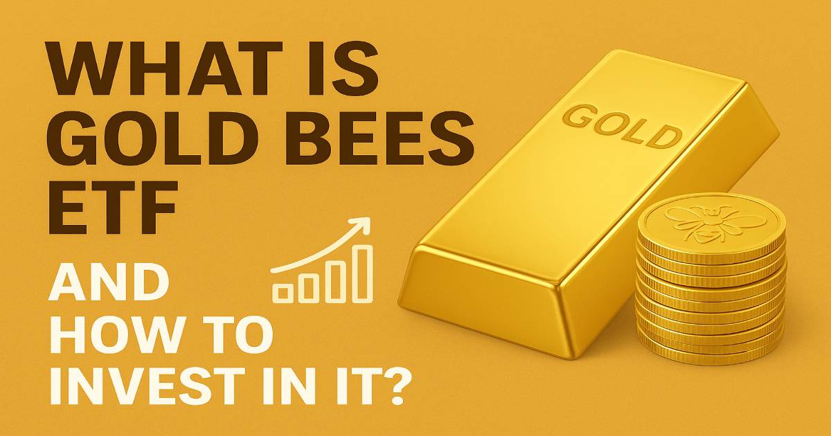 What is Gold BeES ETF and How to Invest in It?