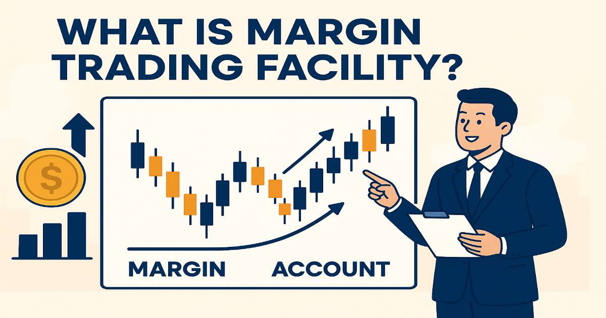 What-is-Margin-Trading-Facility