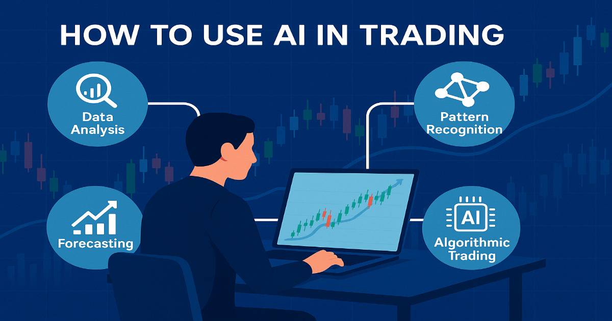 How to Use AI in Trading
