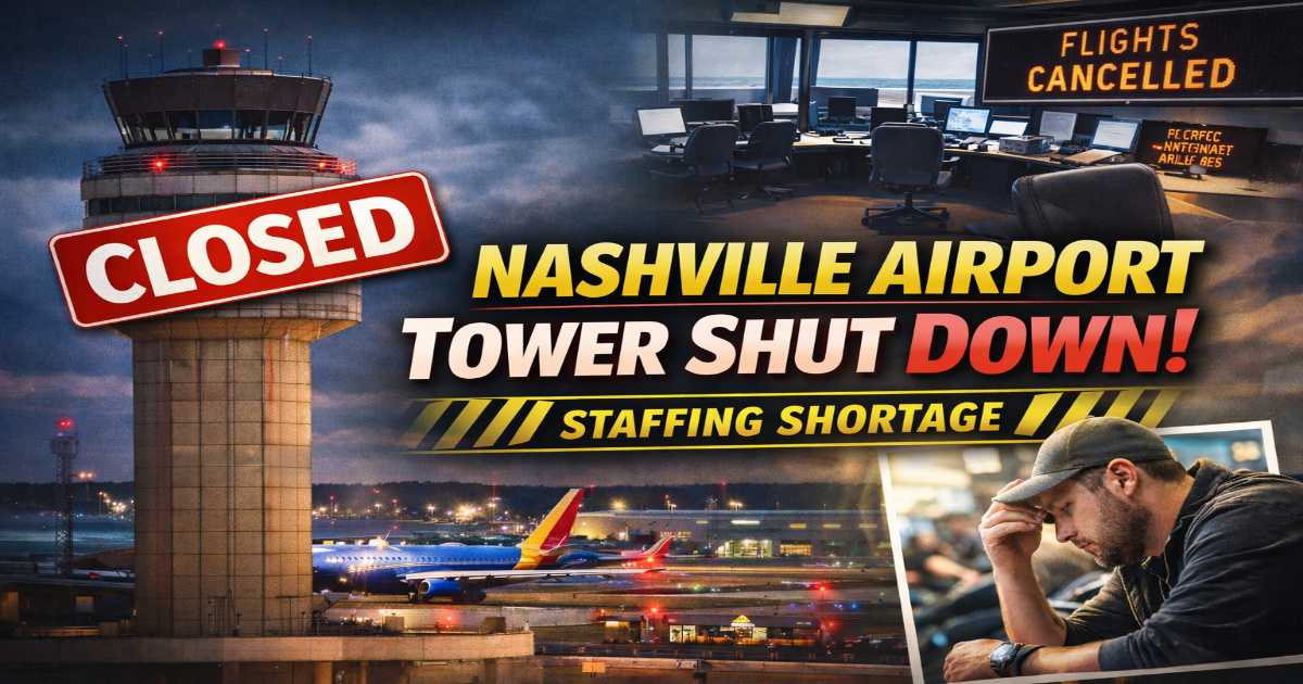Nashville International Airport air traffic control tower closed due to staffing shortage, causing flight delays and cancellations.